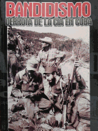 Bandidismo Derrota de la CIA En Cuba