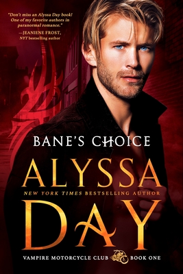 Bane's Choice - Day, Alyssa