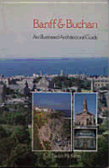 Banff & Buchan: An Illustrated Architectural Guide
