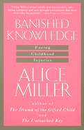 Banished Knowledge: Facing Childhood Injuries