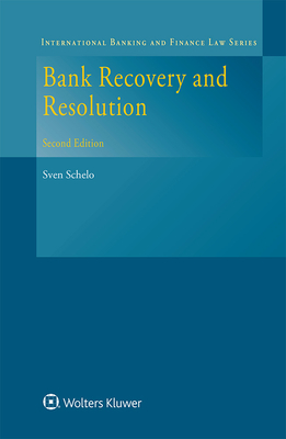 Bank Recovery and Resolution - Schelo, Sven
