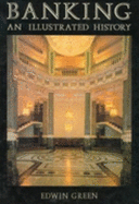 Banking: An Illustrated History