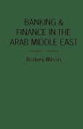 Banking and Finance in the Arab Middle East