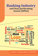 Banking Industry and Non-Performing Assets (Npas)