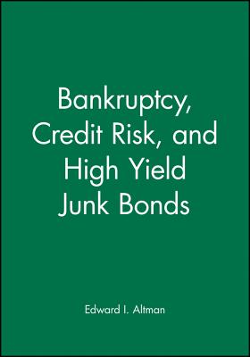 Bankruptcy Credit Risk and High Yield - Altman, Edward I
