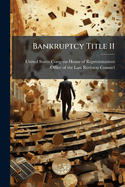 Bankruptcy Title 11
