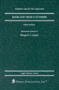 Banks and Their Customers