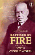 Baptised by Fire 0340407409