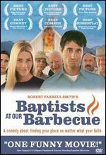 Baptists at Our Barbecue