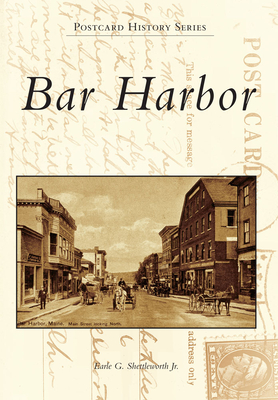 Bar Harbor - Shettleworth, Mr.