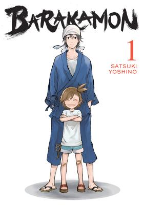 Barakamon, Vol. 1 - Yoshino, Satsuki (Creator), and Shipley, Krista (Translated by), and Blakeslee, Lys