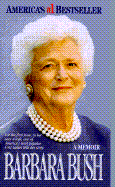 Barbara Bush: A Memoir