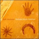 Barbara Feldman: Soft Horizons