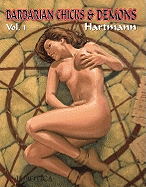Barbarian Chicks & Demons Vol. 1: Volume 1