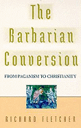 Barbarian Conversion