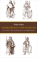 Barbarians and Romans: The Techniques of Accommodation