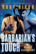 Barbarian's Touch: A Scifi Alien Romance
