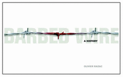 Barbed Wire: A History - Razac, Oliver