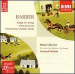 Barber: Orchestral and Chamber Works