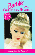 Barbie Doll Collector's Handbook