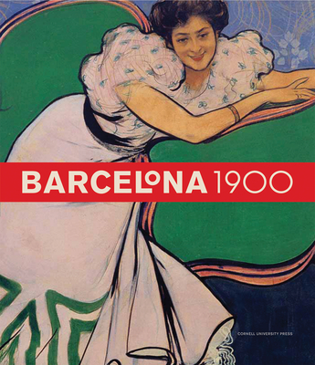 Barcelona 1900 - Sala, Teresa-M (Editor)