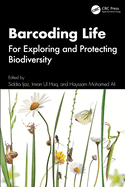 Barcoding Life: For Exploring and Protecting Biodiversity