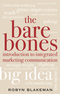 Bare Bones Introduction to Integrated Marketing Communication