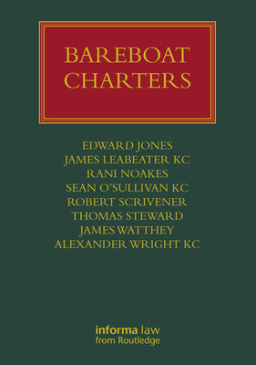 Bareboat Charters - Jones, Edward, and Leabeater Kc, James, and Noakes, Rani