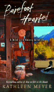 Barefoot-Hearted: A Wild Life Among Wildlife