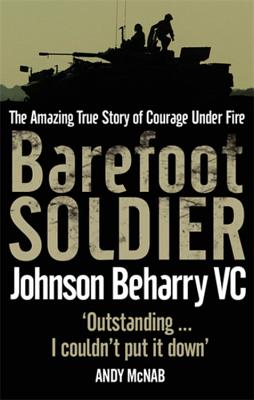 Barefoot Soldier - Beharry, Johnson, and Cook, Nick