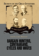 Bargain Hunters, Contrarians, Cycles and Waves Lib/E