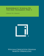 Barhebraeus' Scholia on the Old Testament, Part 1: Genesis to 2 Samuel