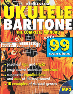 Baritone Ukulele: The Complete Book