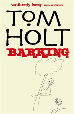 Barking - Holt, Tom