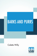 Barks And Purrs: Translated By Maire Kelly
