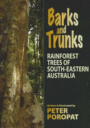 Barks and Trunks, Rainforest Trees of Eastern Australia