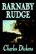 Barnaby Rudge by Charles Dickens, Fiction, Literary