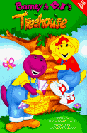 Barney & BJ's Treehouse