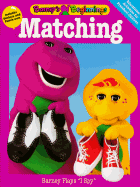 Barneys Beginnings Matching - Barney Publishing (Creator)
