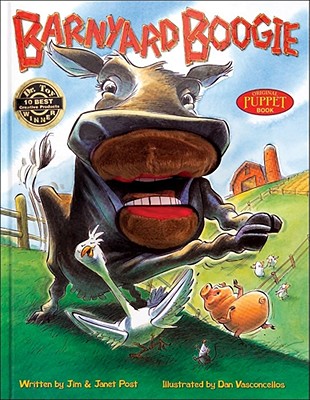Barnyard Boogie: Original Puppet Book - Post, Jim, and Post, Janet