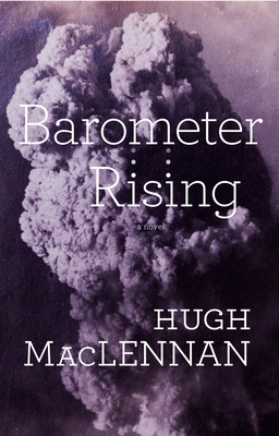 Barometer Rising - MacLennan, Hugh