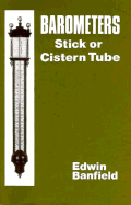 Barometers: Stick or Cistern Tube