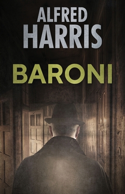 Baroni - Harris, Alfred