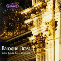 Baroque Brass - Allan Dean (trumpet); Daniel Perantoni (tuba); David Hickman (trumpet); Lawrence Strieby (horn); Melvyn Jernigan (trombone);...