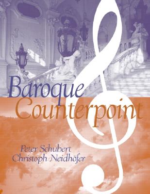 Baroque Counterpoint - Schubert, Peter, and Neidhofer, Christoph