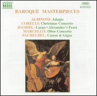 Baroque Masterpieces - Budapest Strings; Capella Istropolitana; Ferenc Erkel Chamber Orchestra; Jozef Cejka (oboe); J�zsef Kiss (oboe);...