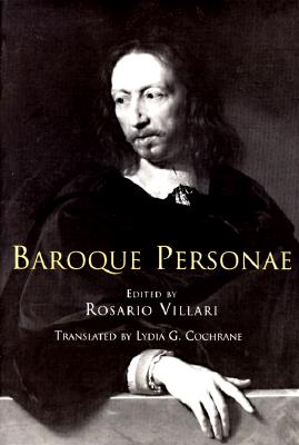 Baroque Personae - Villari, Rosario (Editor), and Cochrane, Lydia G, Ms. (Translated by)