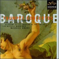 Baroque Trumpet Concertos - Bernard Soustrot (trumpet); Celia Nicklin (oboe); Daniel Arrignon (oboe); Iona Brown (violin); Jean-Paul Leroy (trumpet);...