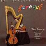 Baroque - Angela Wiegand (flute); Debussy Trio; Keith Greene (viola); Marcia Dickstein (harp); Stephen Erdody (cello)