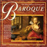 Baroque - Camerata Romana; Giovanni Basconi (trumpet); Herbert Krepel (oboe); I Musici di San Marco; I Solisti di Zagreb